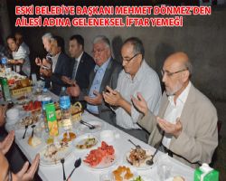 Eski Belediye bakan Dnmez Aile bykleri adna iftar verdi